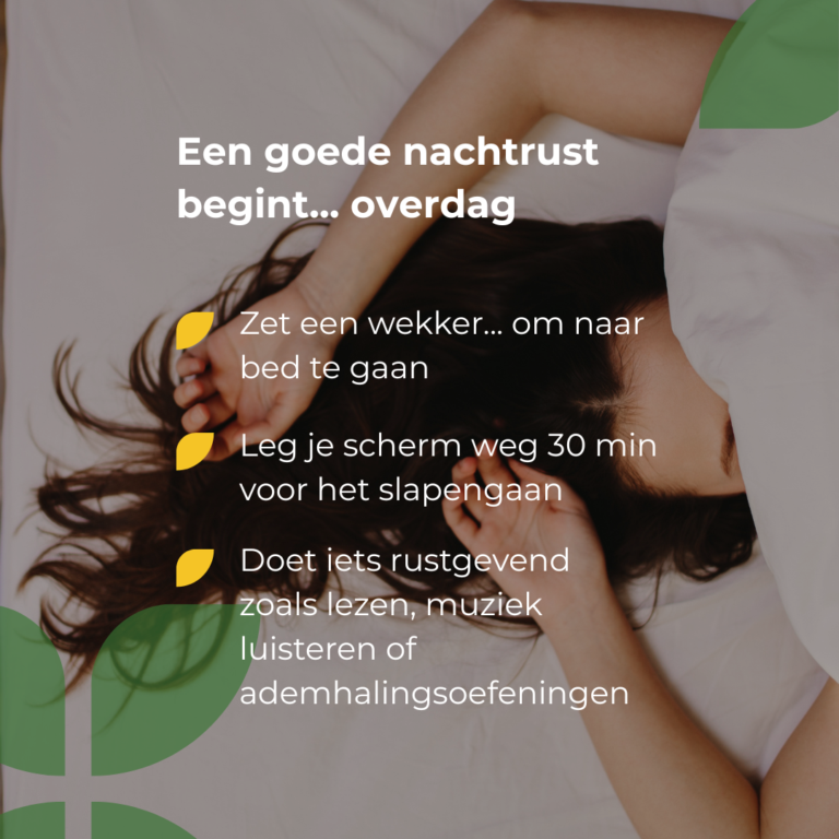 Een goede nachtrust begint… overdag